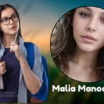 The image features Malia Manocherian. On the left, she's shown wearing glasses, holding a folder, and carrying a backpack. On the right, there's a close-up portrait of her with her hair down, looking directly at the camera. The text "Malia Manocherian" is displayed beneath the portrait.