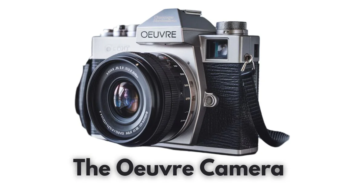 The Oeuvre camera displayed prominently, highlighting its modern aesthetics and innovative technology for capturing images